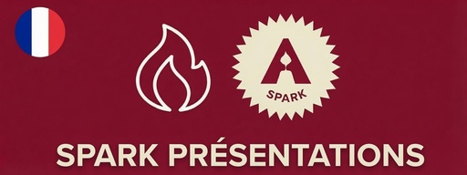 SPARK (Sandwich) Presentacion (FR)